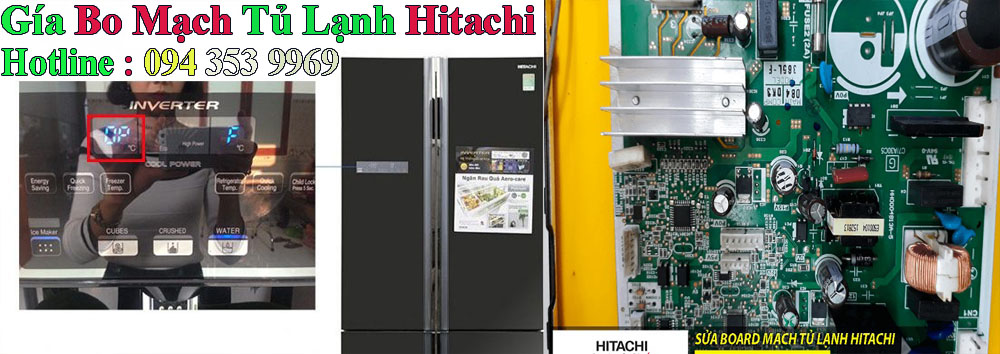 giá thay bo mạch tủ lạnh hitachi tại nhà