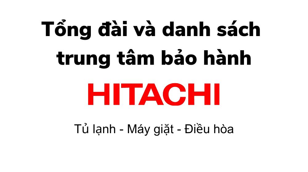 tổng đài bảo hành tủ lanh Hitachi