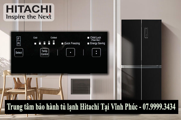 trung tâm bảo hành tủ lạnh hitachi tại vĩnh phúc