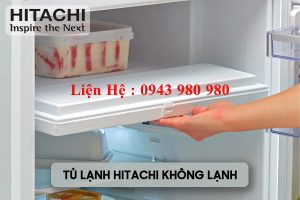 tủ lạnh hitachi không lạnh