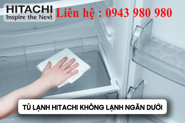 Ngăn Mát Tủ Hitachi Không Lạnh