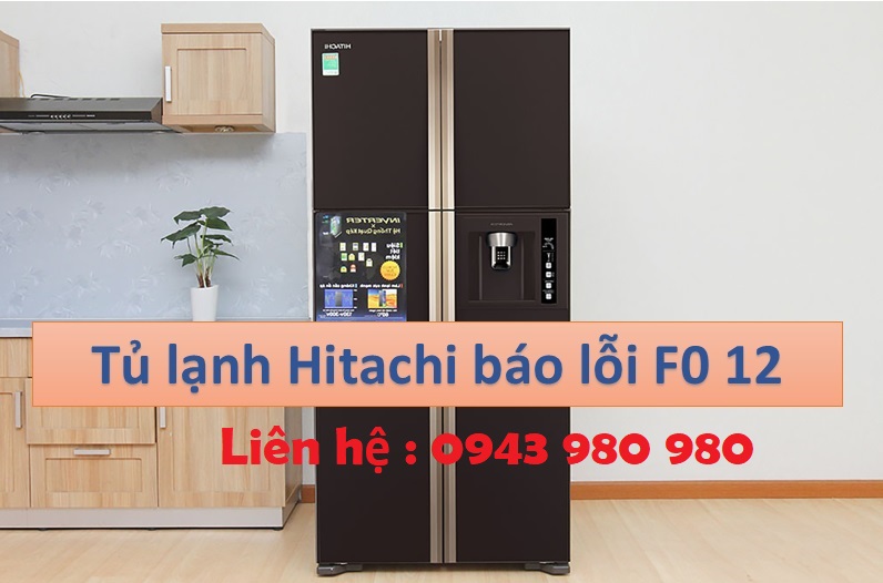 Lỗi F0-12 Tủ Lạnh Hitachi ✔️ Lỗi Quạt Dàn Lạnh Và Cách Sửa Triệt Để Tại Nhà ⭐ Mới Nhất 2026