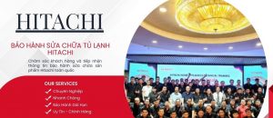 Sửa Tủ Lạnh Hitachi Vinhomes Riverside – Long Biên